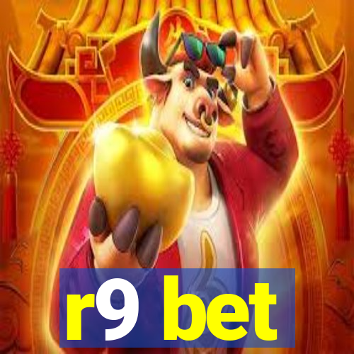 r9 bet